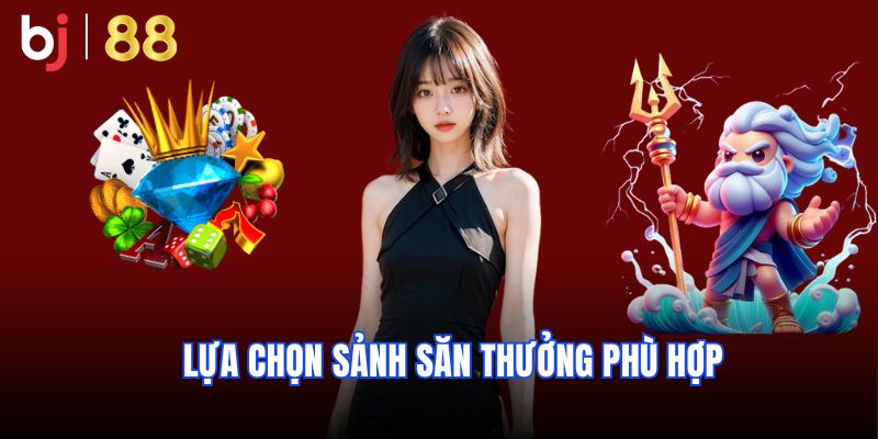 Lựa chọn sảnh bắn phù hợp theo năng lực bản thân
