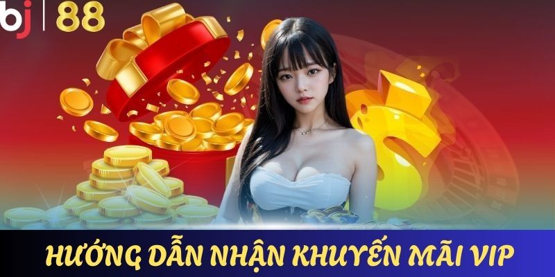 Chi tiết quy trình hướng dẫn tham gia nhận ưu đãi VIP