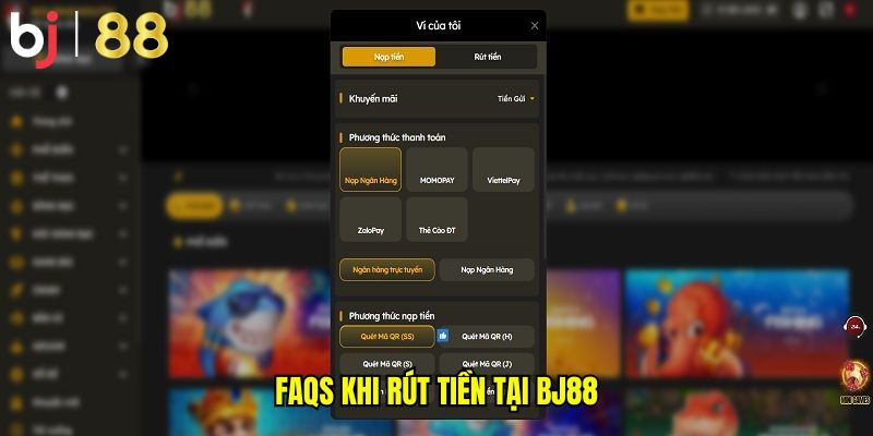 FAQs khi rút tiền tại BJ88